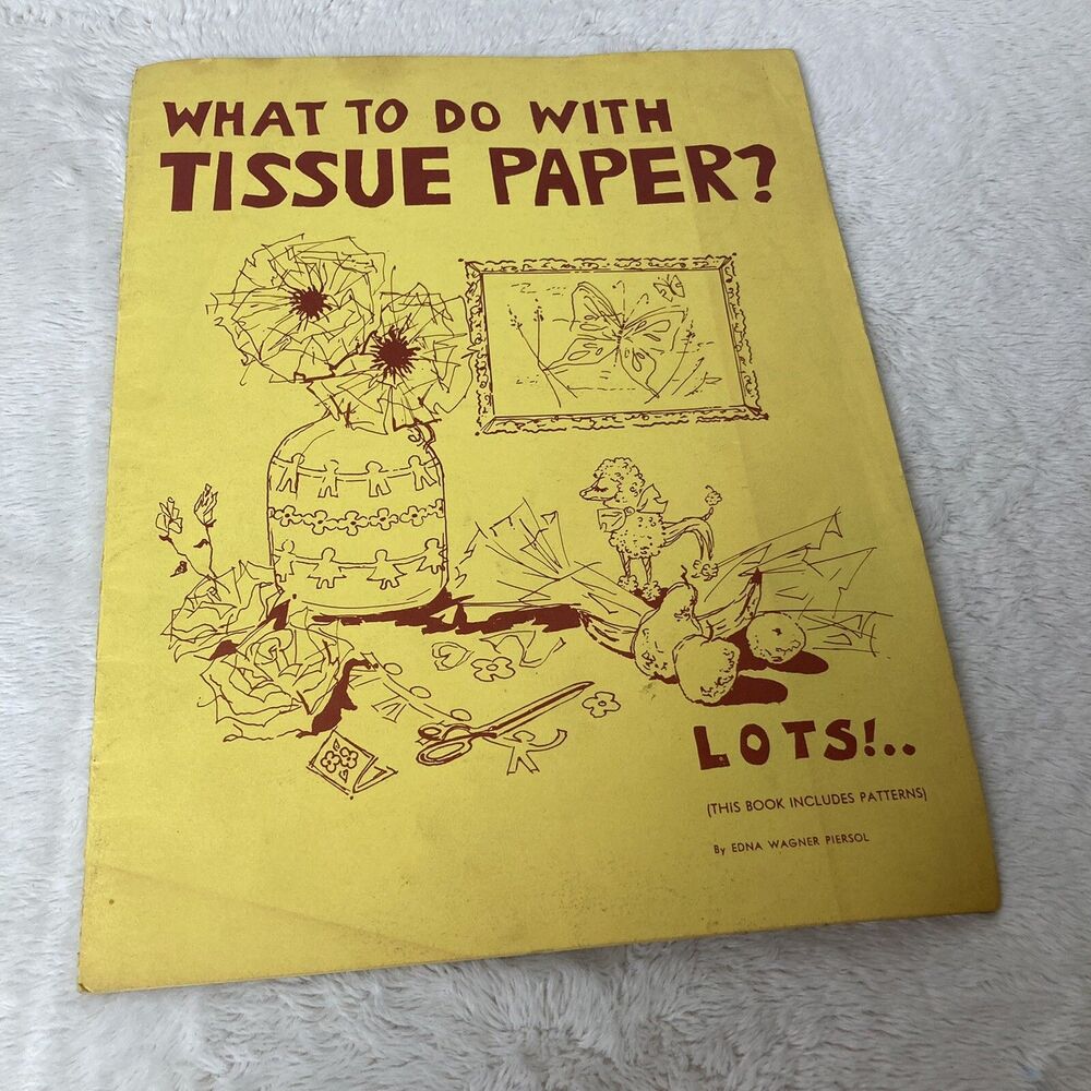 what to do with tissue paper craft book by edna wagner piersol